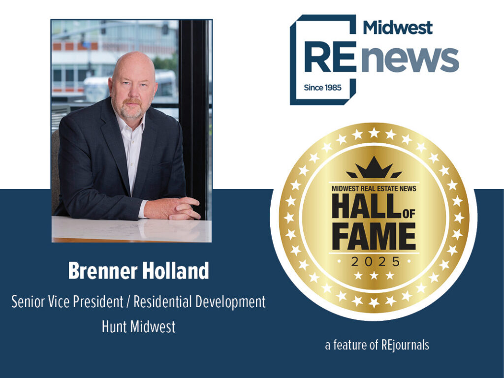 Commercial Real Estate Hall of Fame: Hunt Midwest’s Brenner Holland